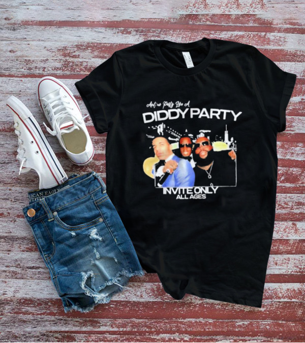 Ain’t No Party Like A Diddy Party Invite Only All Ages City Skyline T-Shirt