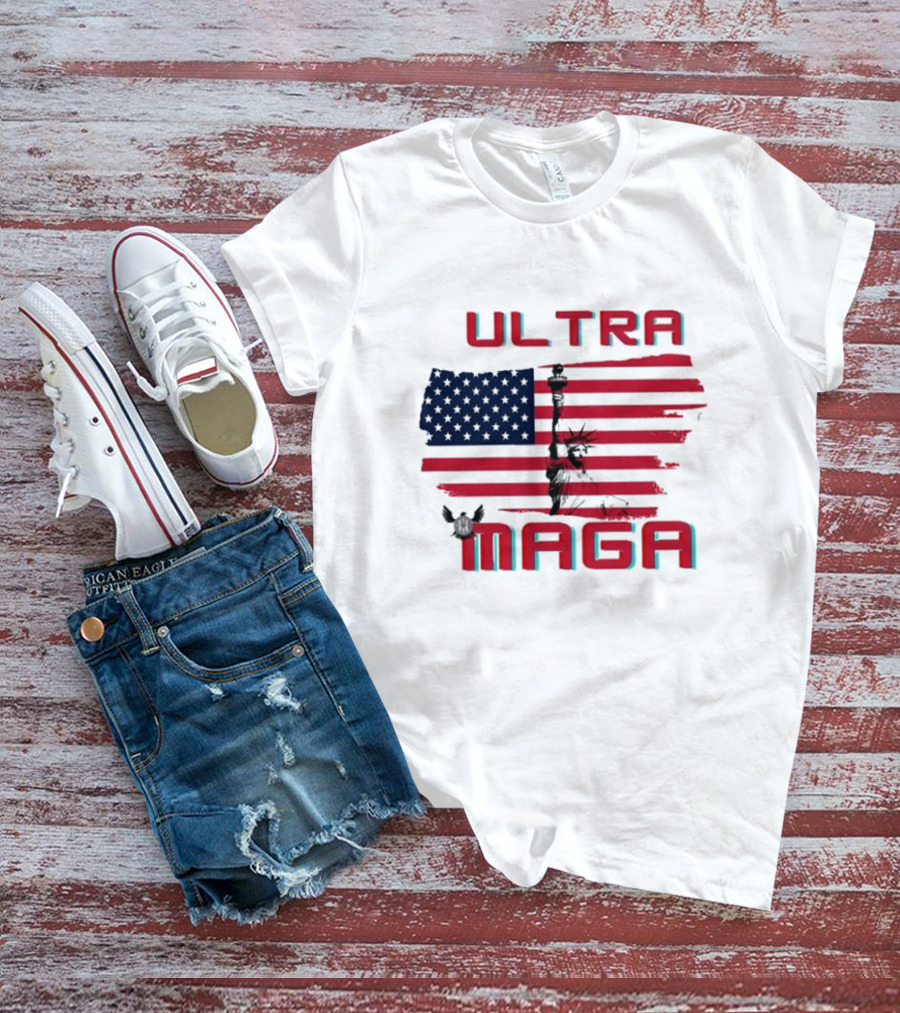 Ultra Maga American Flag With Statue Of Liberty And Eagle T-Shirt