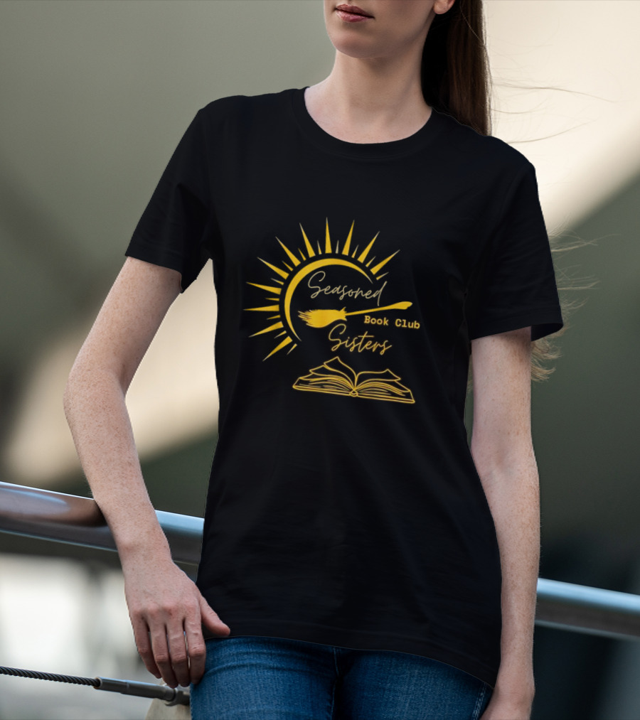 Seasoned Sisters Book Club Sun Broom Open Book T-Shirt