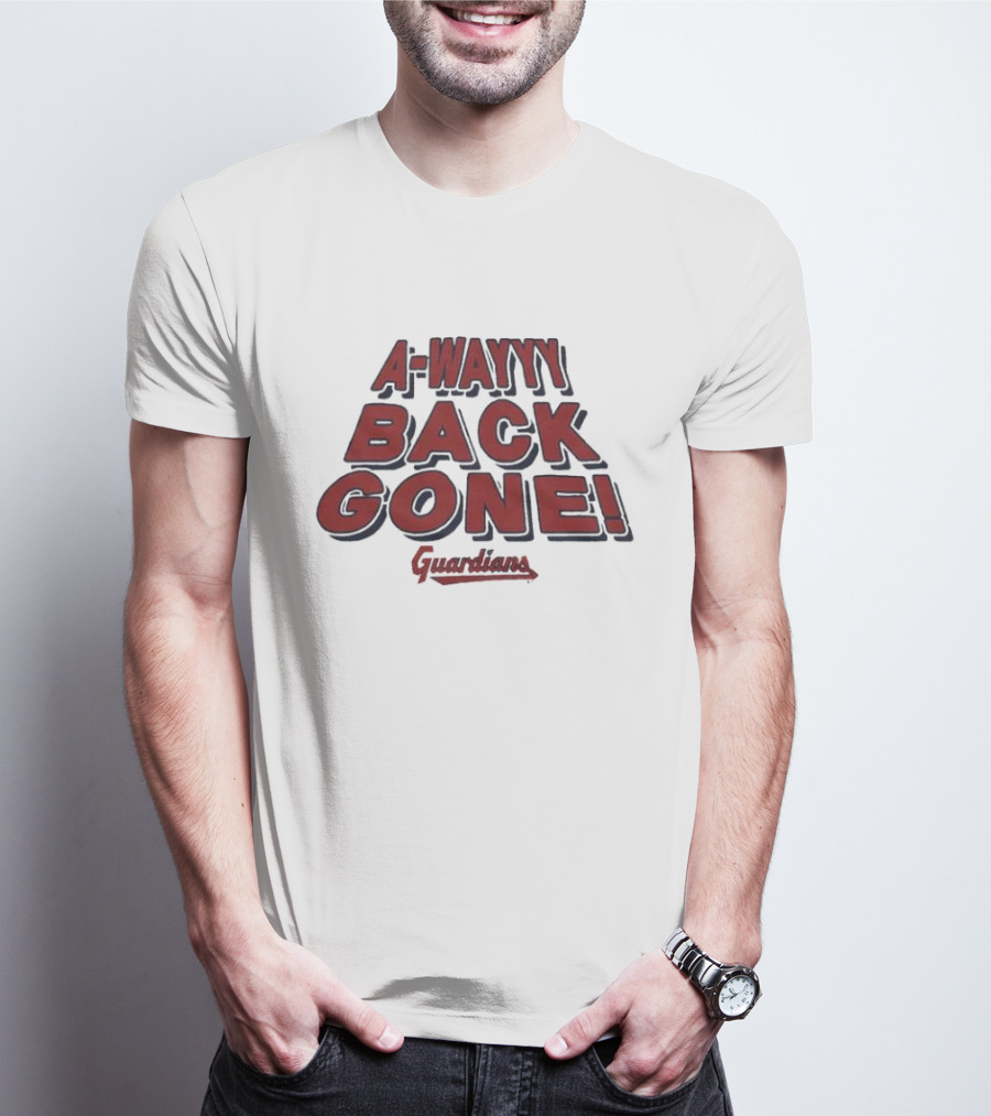 Cleveland Guardians A-wayyy Back Gone Guardians T-Shirt