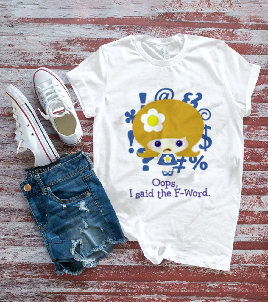Oops I Said The F-Word Cute Character Blue Symbols T-Shirt
