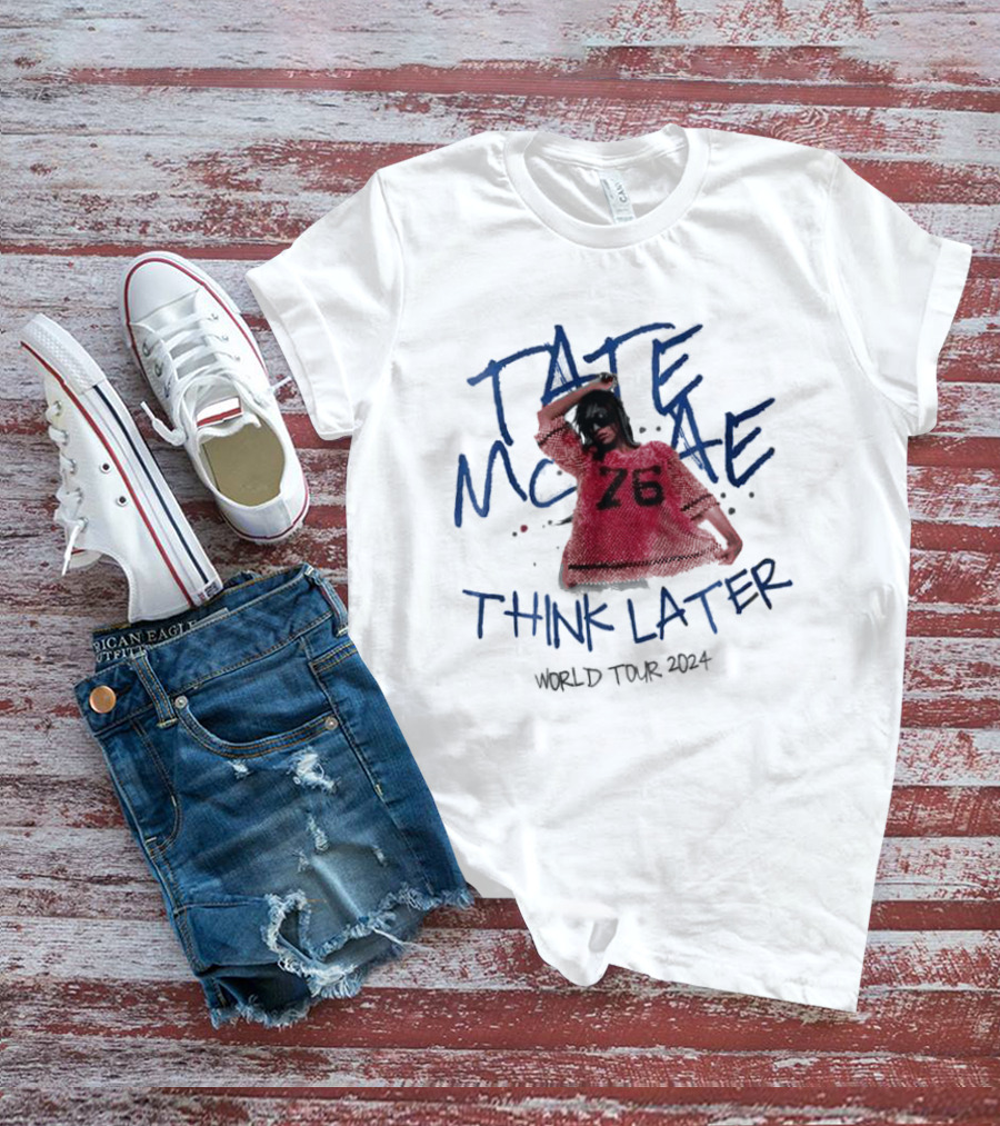 Tate McRae Think Later World Tour T-Shirt