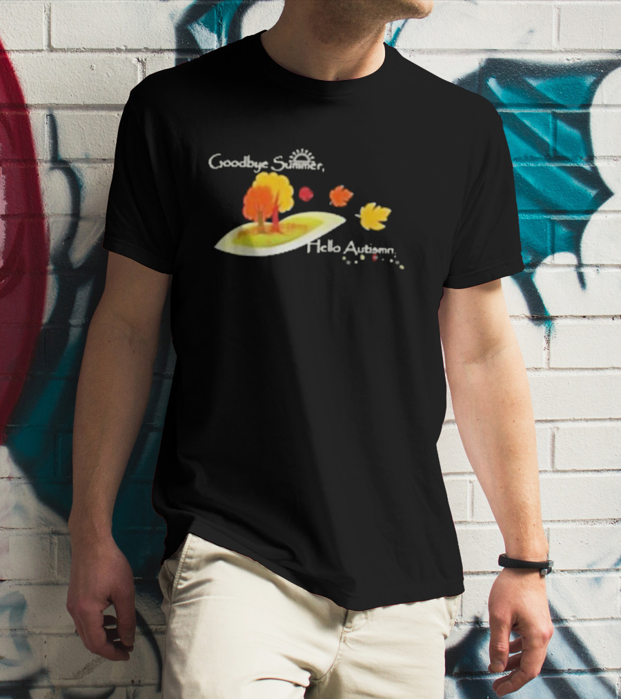 Goodbye Summer Hello Autumn With Colorful Falling Leaves And Trees T-Shirt