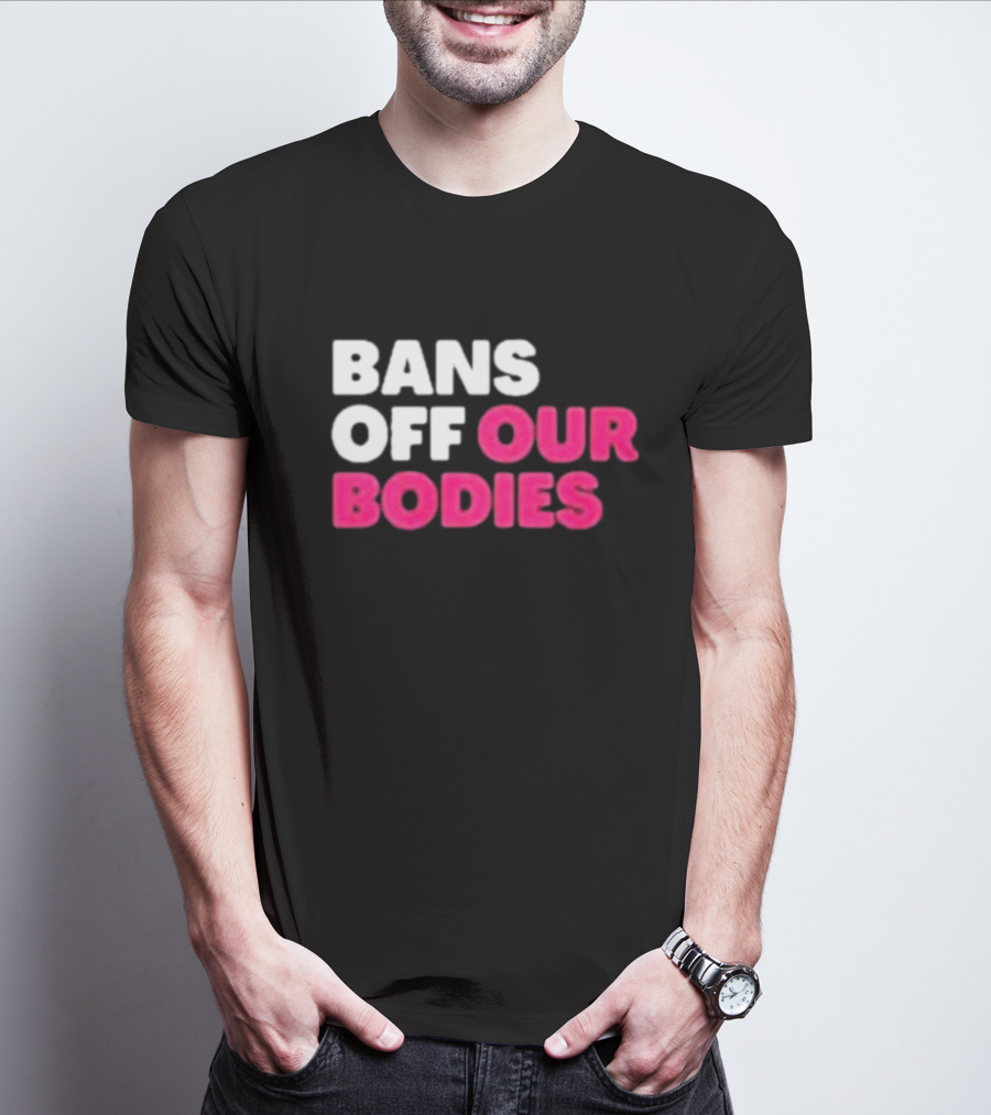 Alysha Clark Bans Off Our Bodies Bold Empowerment T-Shirt