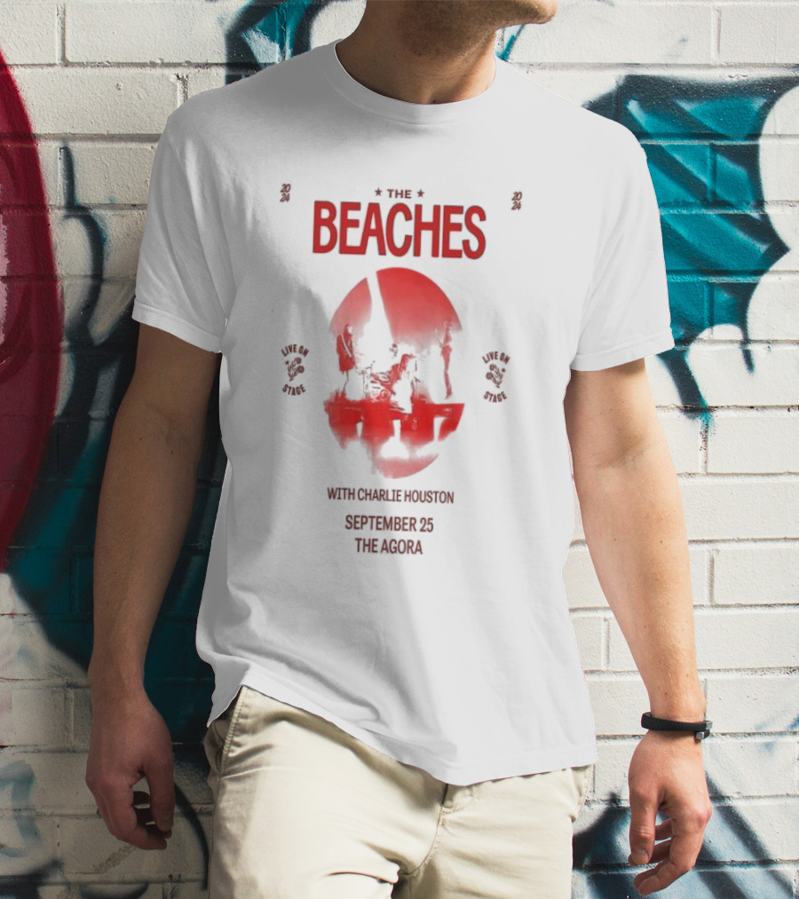 The Beaches Live On Stage With Charlie Houston September 25 The Agora T-Shirt