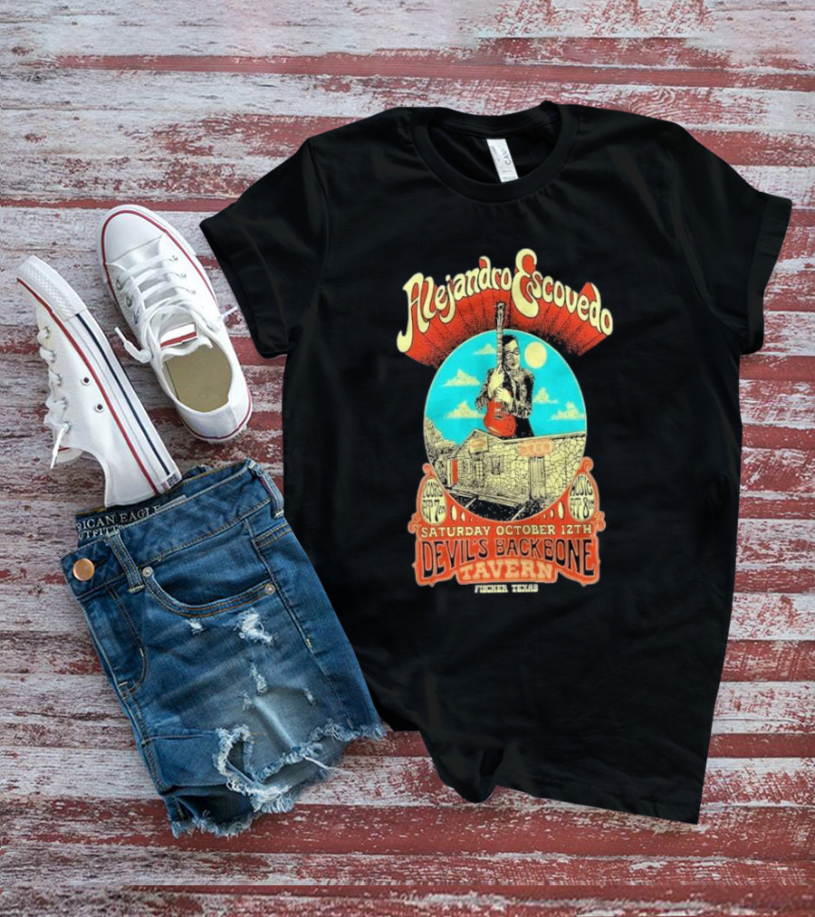 Alejandro Escovedo Live Performance Saturday October 12th Devil's Backbone Tavern Fischer Texas T-Shirt