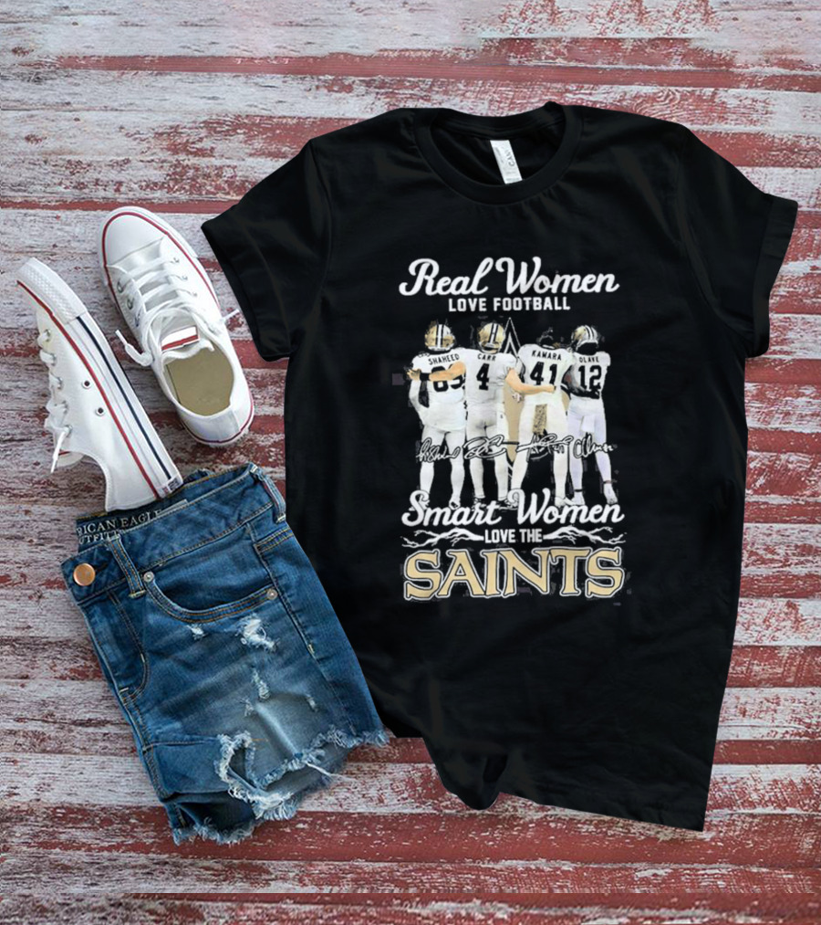 Real Women Love Football Smart Women Love The Saints Shaheed Carr Kamara Olave T-Shirt