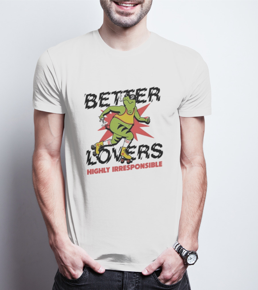 Better Lovers Highly Irresponsible Roller Skating Frog T-Shirt
