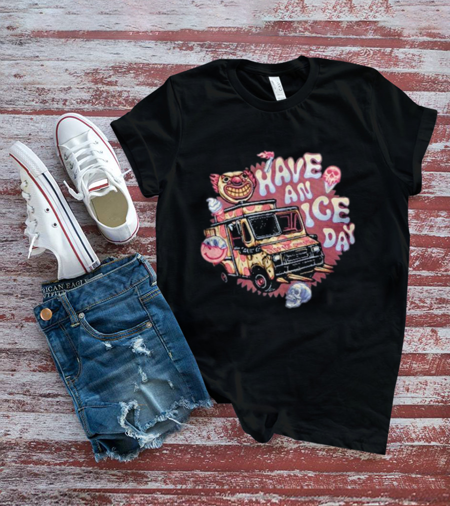 Have An Ice Day Creepy Clown Ice Cream Truck Skulls T-Shirt