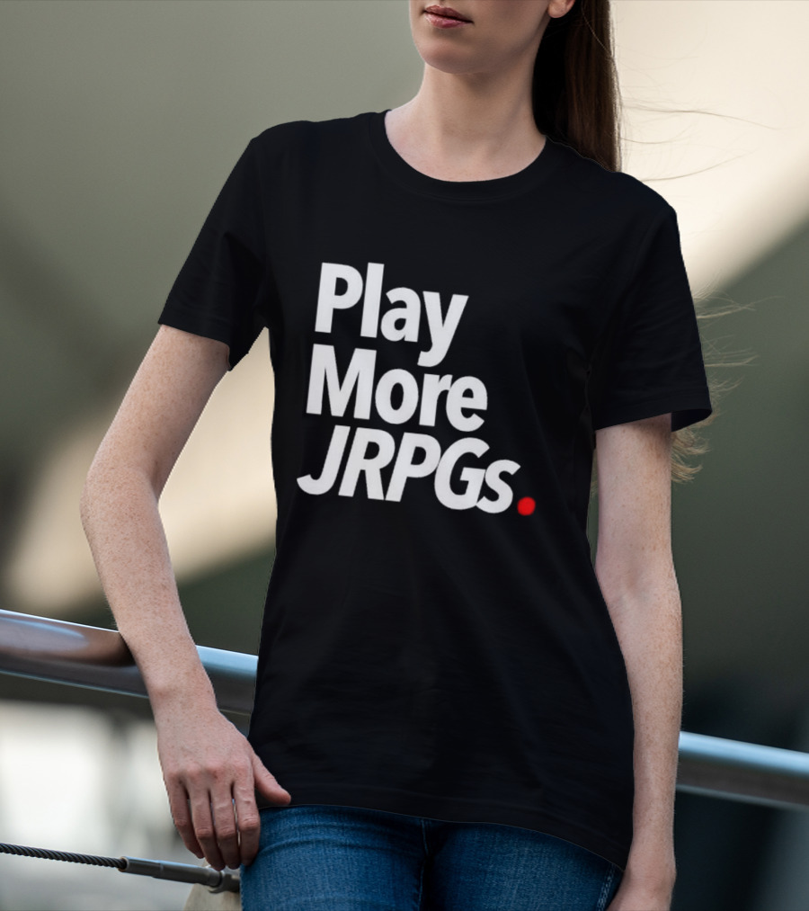 Play More JRPGs T-Shirt