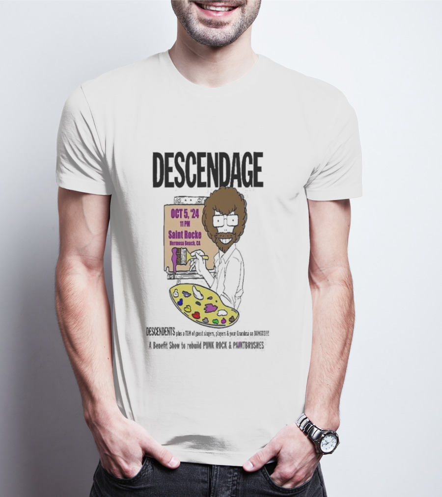 Descendage Featuring Descendents Plus Guest Singers At Saint Rocke Hermosa Beach Benefit For Punk Rock And Paintbrushes October 5 T-Shirt