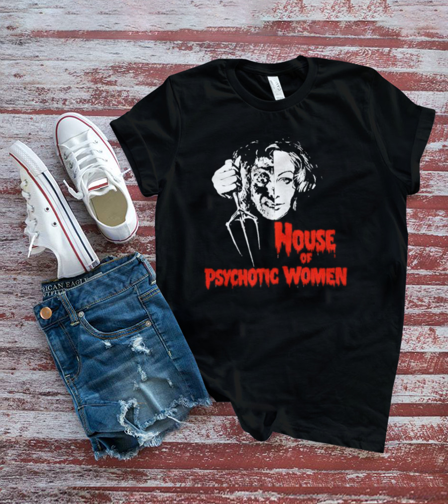 House Of Psychotic Women Vintage Horror T-Shirt