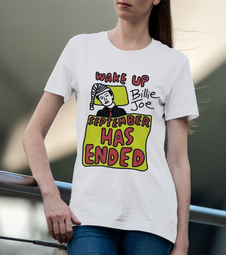 Wake Up Billie Joe September Has Ended Pajama Cartoon T-Shirt