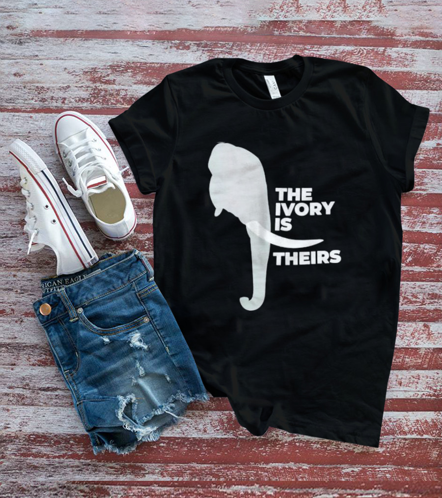 THE IVORY IS THEIRS ELEPHANT T-Shirt