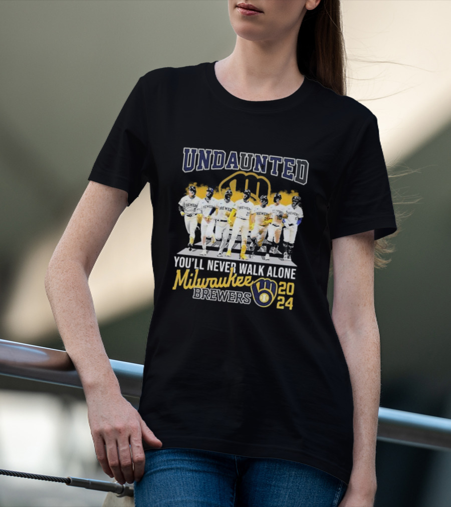 Undaunted You'll Never Walk Alone Milwaukee Brewers T-Shirt