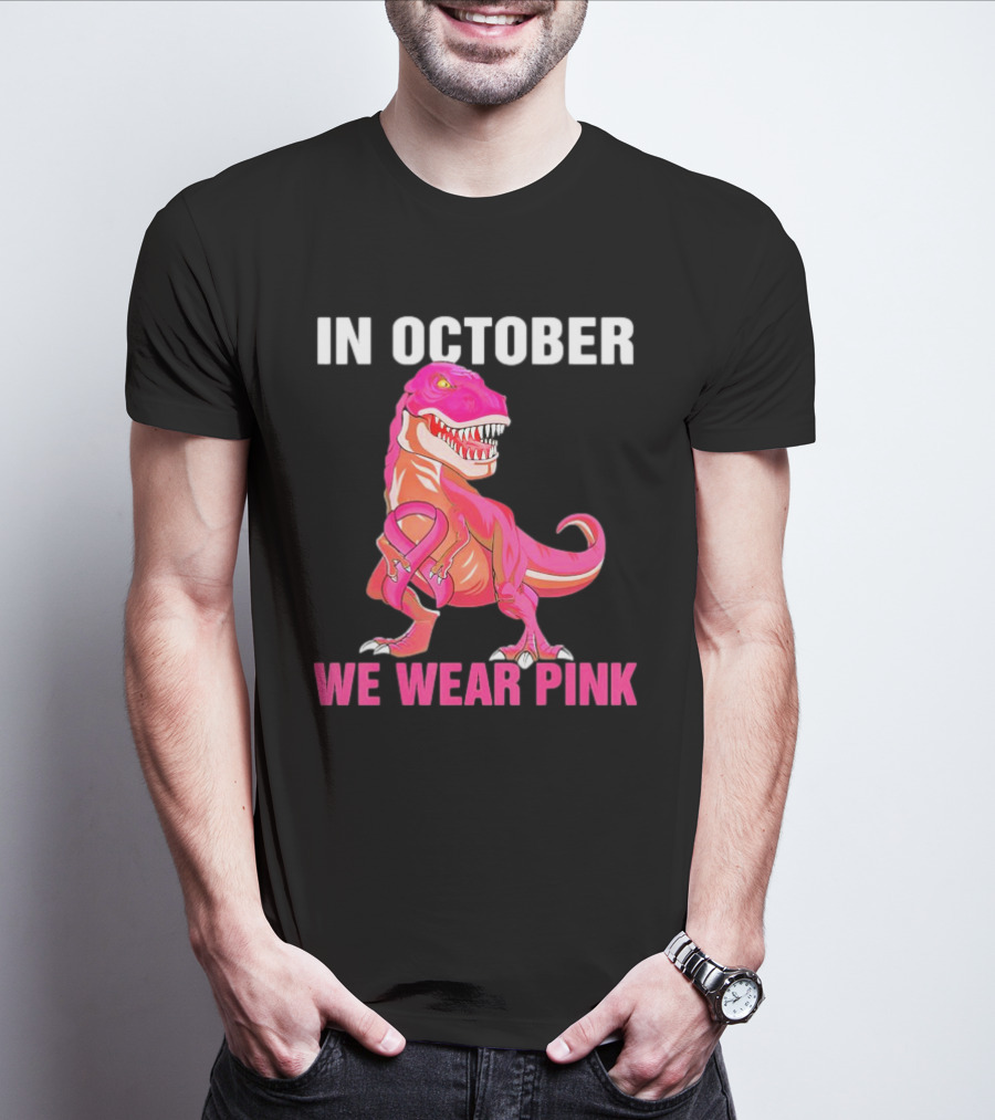 In October We Wear Pink Breast Cancer T-Rex Dino Kids Toddler T-Shirt