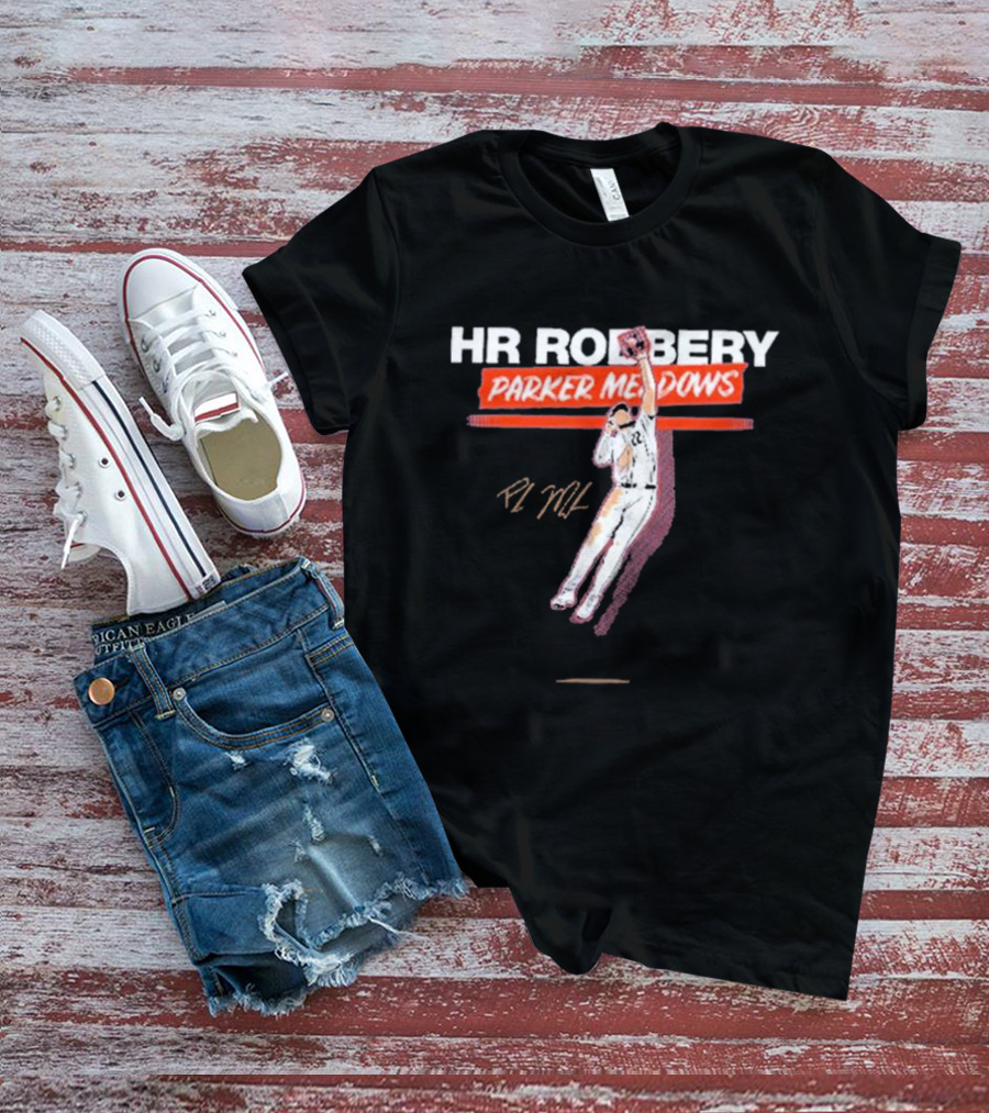 HR Robbery Parker Meadows Baseball Catch T-Shirt