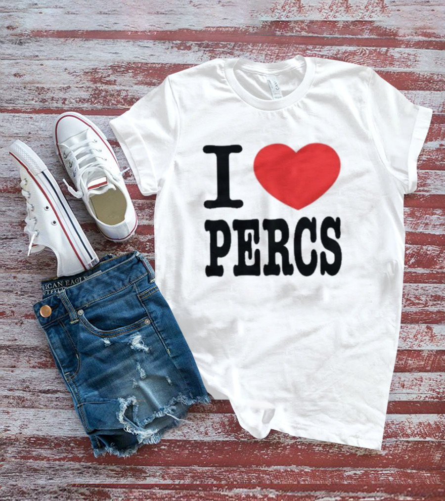 I Love Percs Ahh Tees Red Heart T-Shirt