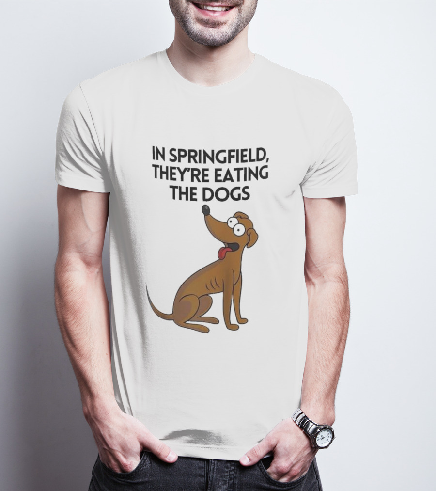 Springfield They're Eating The Dogs Funny Cartoon Dog T-Shirt