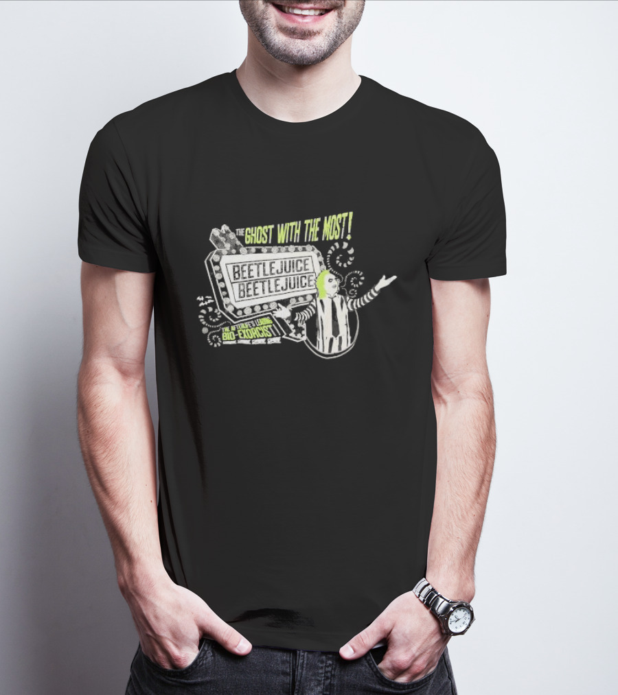 The Ghost With The Most Beetlejuice Bio-Exorcist Beetlejuice Beetlejuice T-Shirt