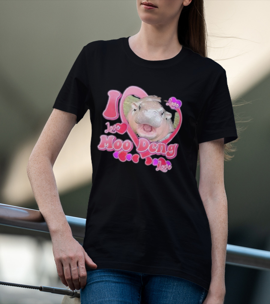 I Love Moo Deng Baby Hippo Heart Love Cute T-Shirt