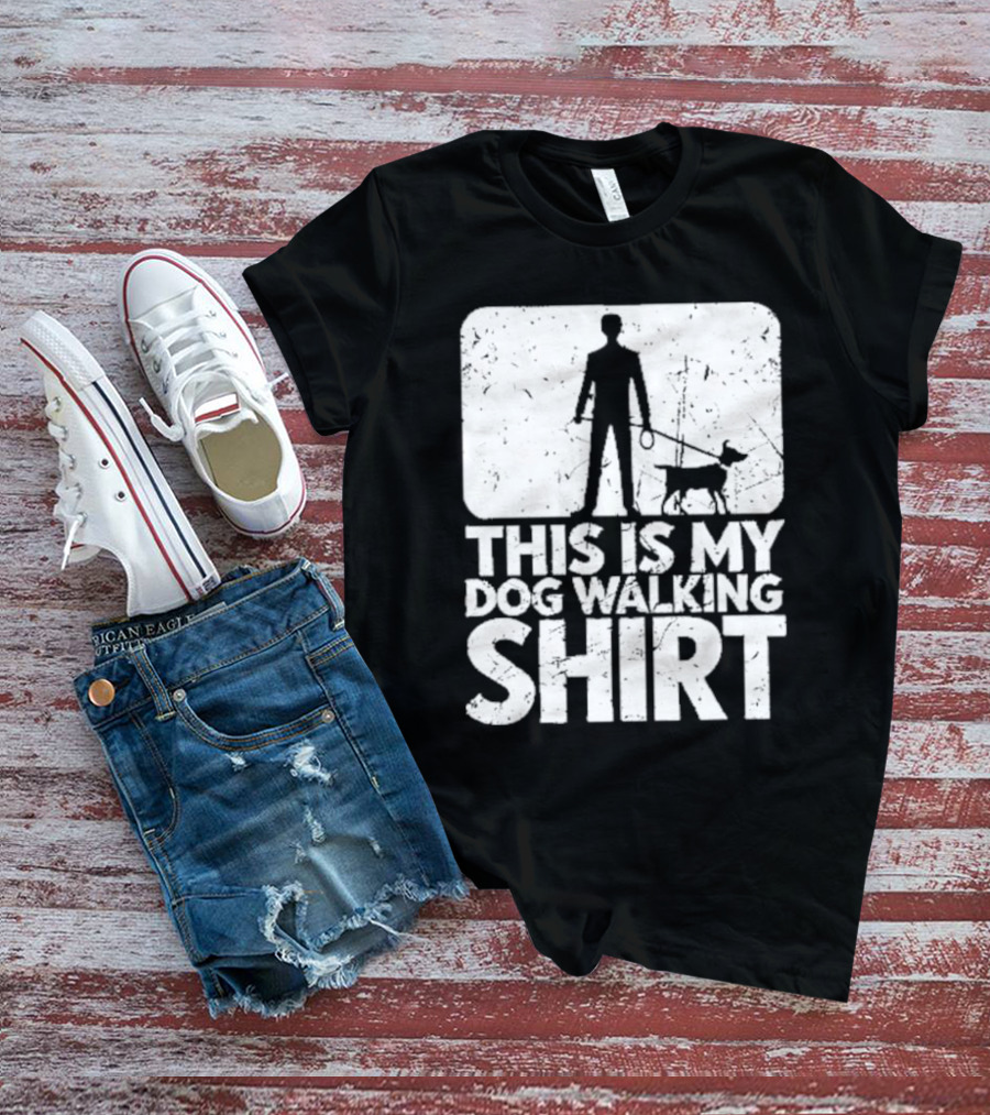 THIS IS MY DOG WALKING T-Shirt