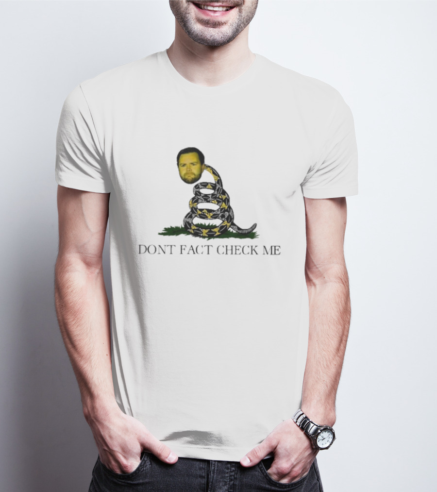 JD Vance Don’t Fact Check Me Gadsden Flag T-Shirt
