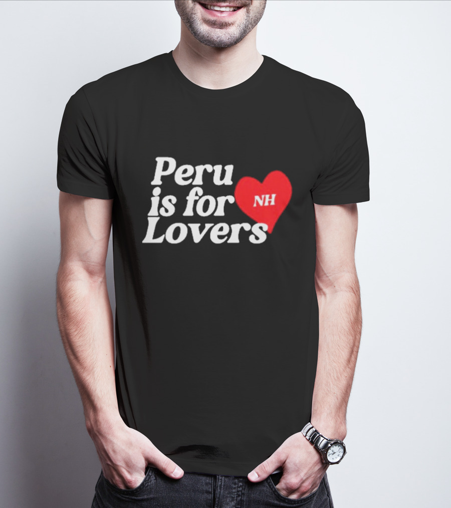 Niall Horan NH Peru Is For Lovers Heart T-Shirt