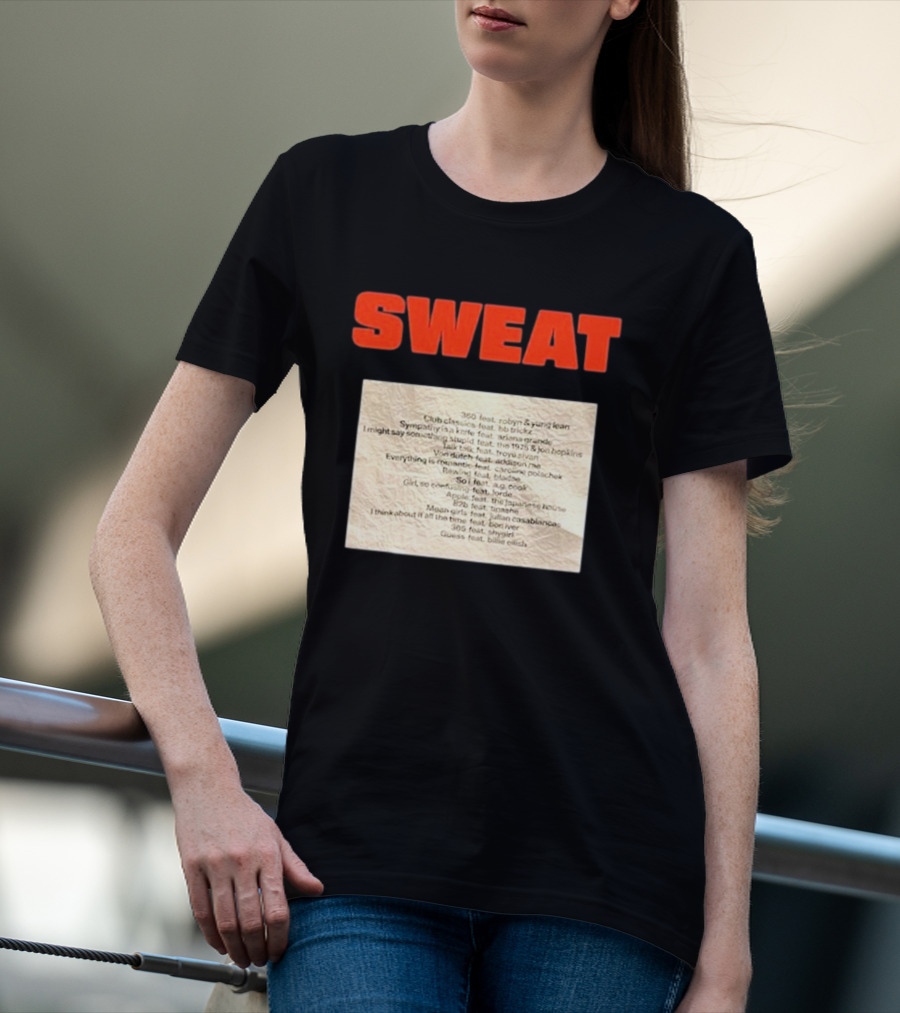 SWEAT Crumpled Up Set List Featuring Robyn, Ariana Grande, Khalid, Halsey, Lana Del Rey, Billie Eilish T-Shirt