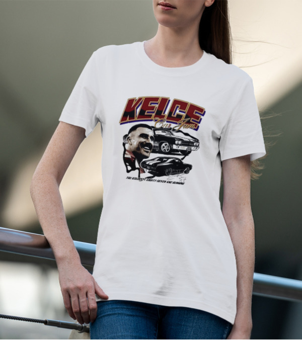 Kelce Car Jam Chevelle True Kelce Seventy-Seven And Running T-Shirt