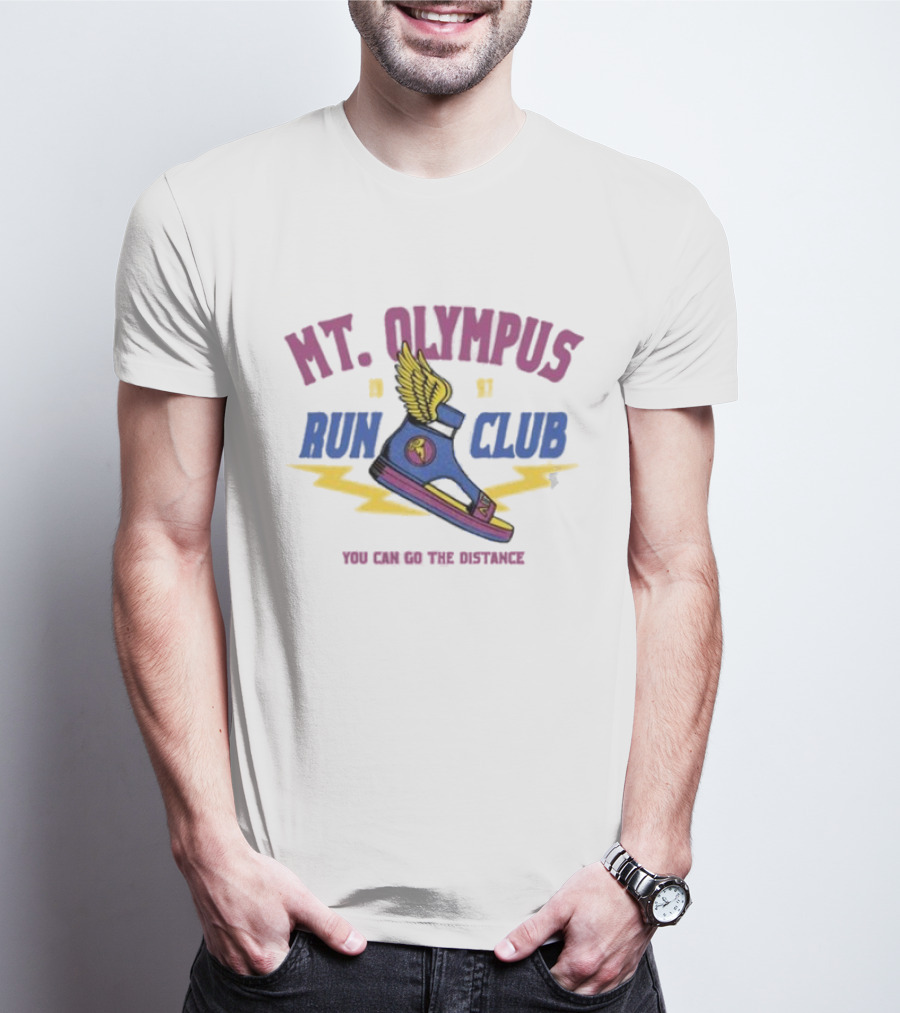 MT. Olympus Run Club Winged Sandal You Can Go The Distance T-Shirt