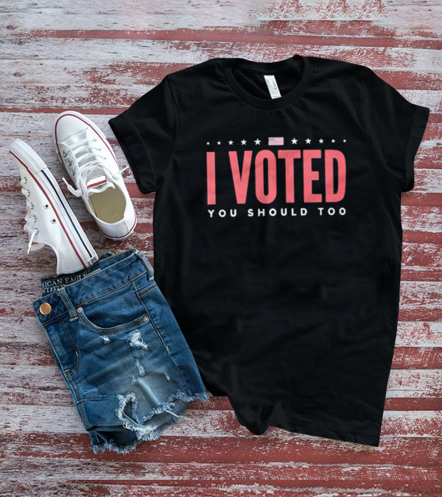 I Voted You Should Too American Flag Stars T-Shirt