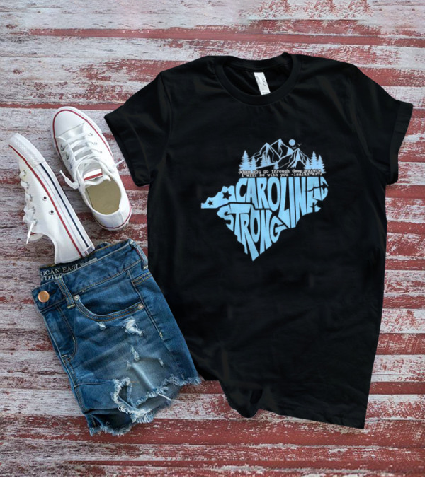 North Carolina Isaiah 43:2 Stronger Together Mountains And Trees T-Shirt