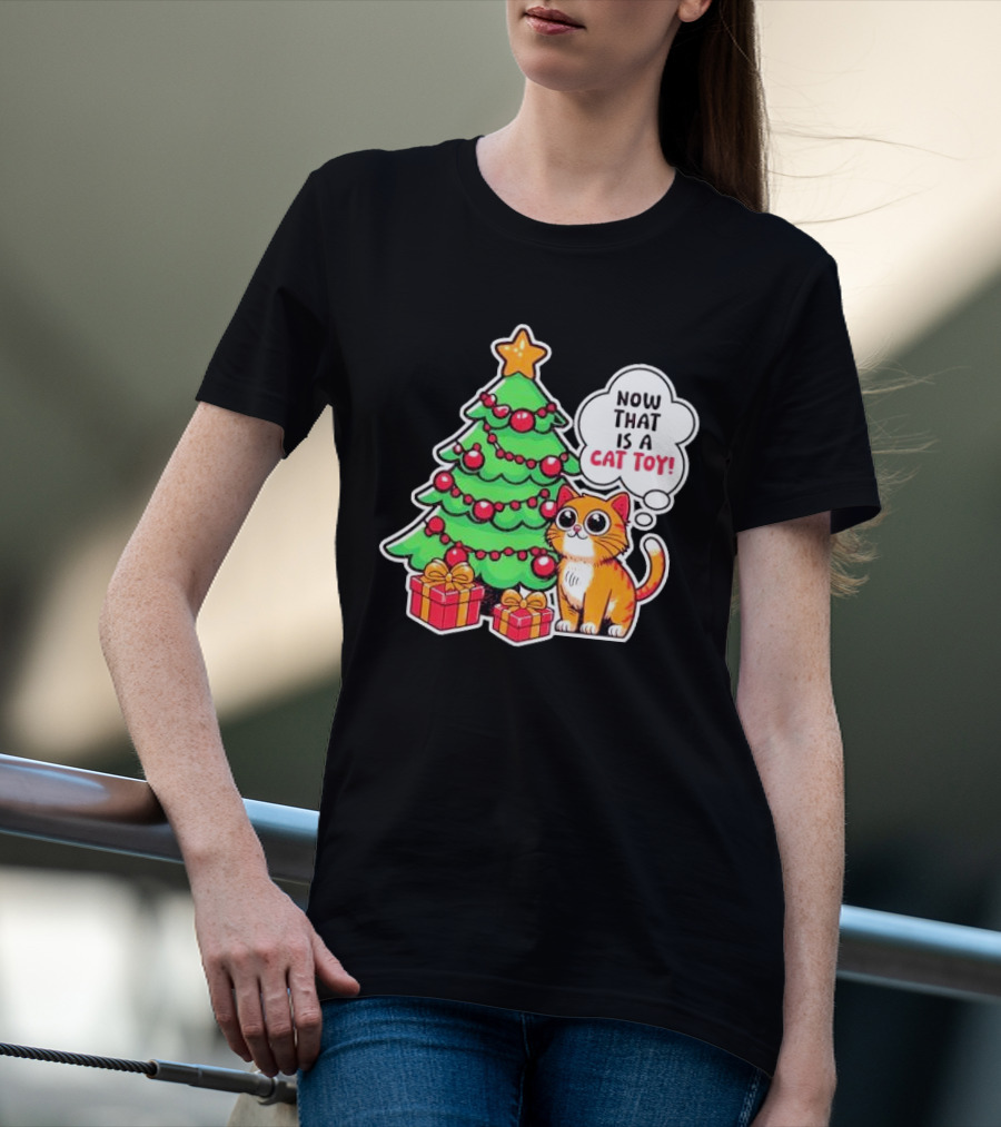 Now That Is A Cat Toy A Cute Orange Cat With Wide Eyes Next To Decorated Christmas Tree T-Shirt