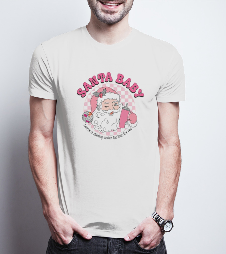 Santa Baby Leave A Stanley Under The Tree For Me Retro Groovy Pink Checkered Cartoon T-Shirt
