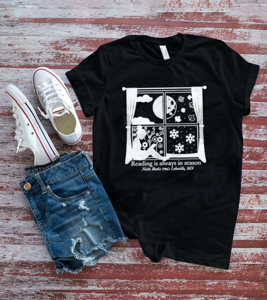 Niche Books Lakeville MN Reading Is Always In Season Four Seasons Window T-Shirt