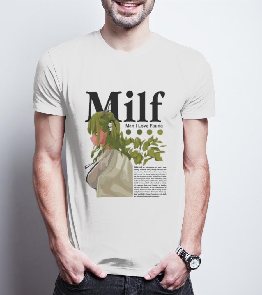 Milf Man I Love Fauna Emico Otero Green Hair Girl With Leaves T-Shirt