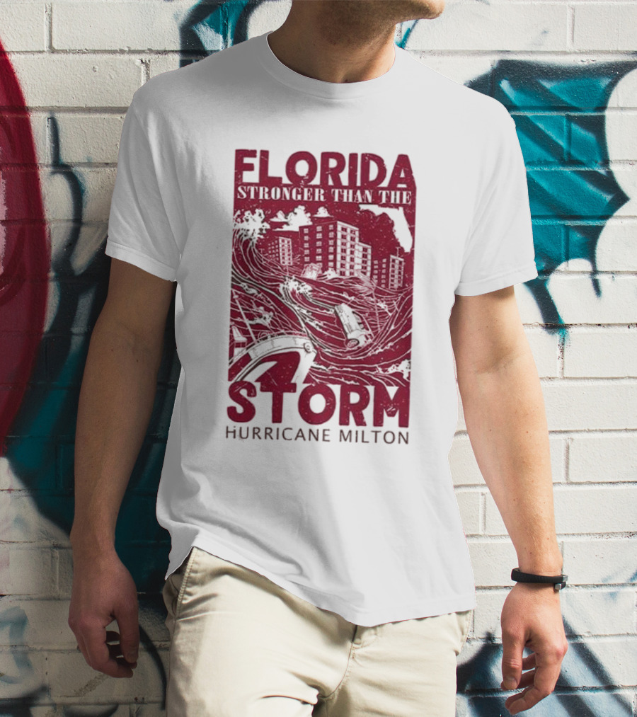 Florida Stronger Than The Storm Hurricane Milton T-Shirt