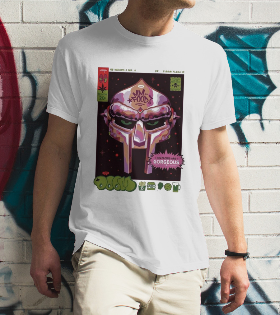 Mm..Food MF Doom Mask His Flows Are Gorgeous T-Shirt