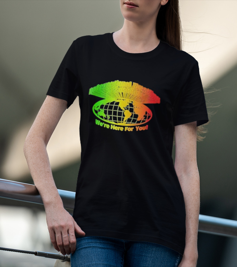International Wrestling Association We’re Here For You Global Map T-Shirt