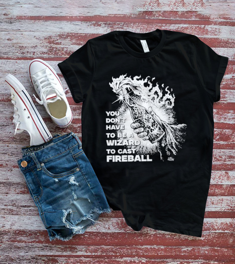 You Don't Have To Be A Wizard To Cast Fireball Diablo Macabre Flame Bottle T-Shirt