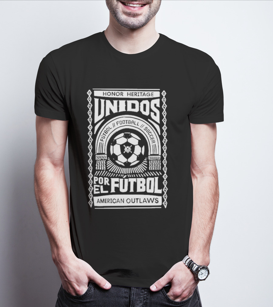 HONOR HERITAGE UNIDOS POR EL FUTBOL AMERICAN OUTLAWS FOOTBALL SOCCER T-Shirt