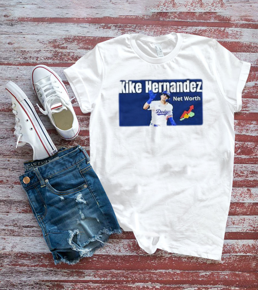 Kike Hernandez Dodgers Net Worth Baseball Analysis T-Shirt