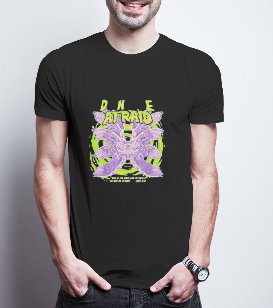 DNE Afraid Realistic Angel Luke 2:10 T-Shirt