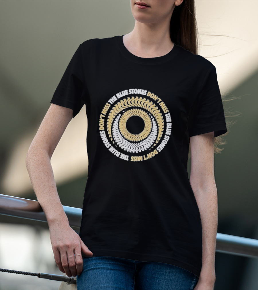 The Blue Stones Don't Miss Psychedelic Spiral T-Shirt