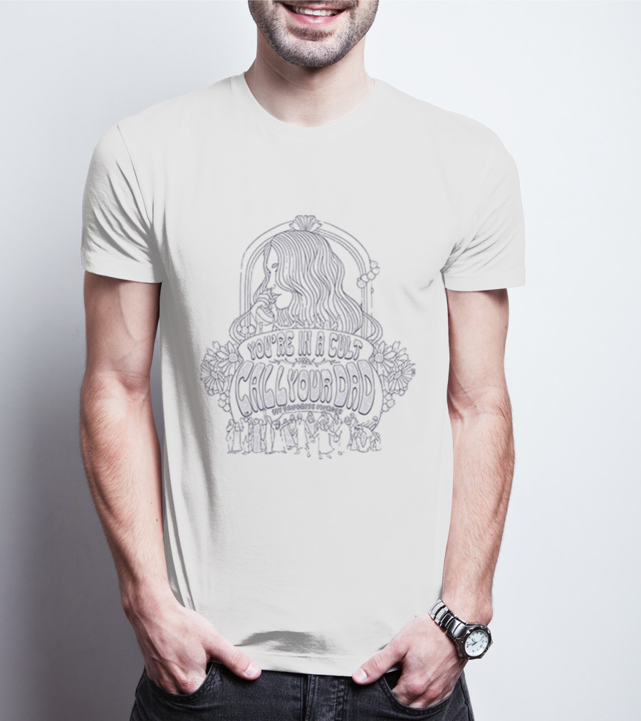 YOU’RE IN A CULT CALL YOUR DAD VINTAGE FLOWER ARCH WOMAN T-Shirt