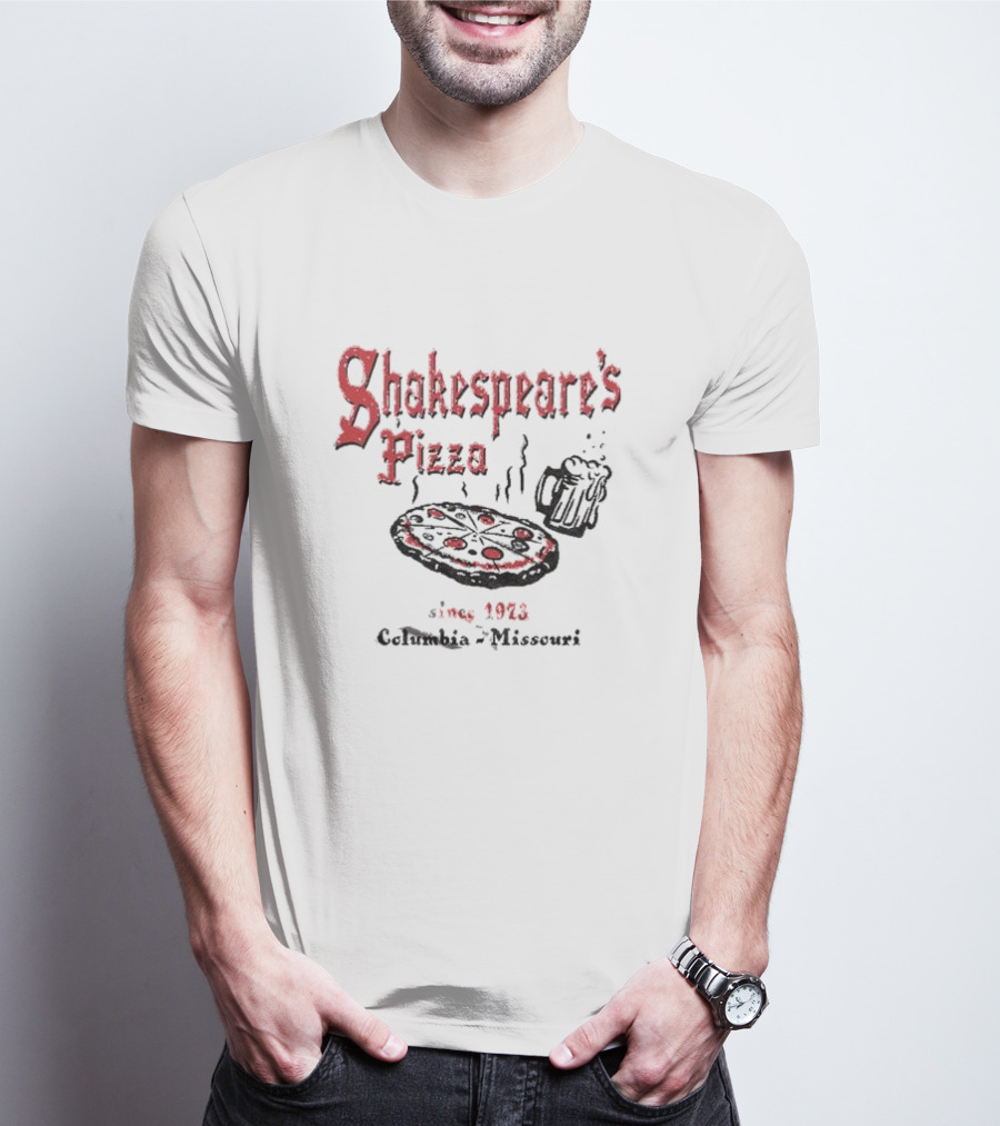 Shakespeare's Pizza Since 1973 Columbia Missouri Pizza Beer T-Shirt