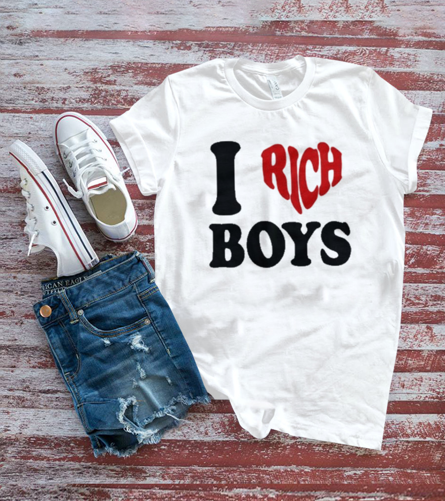 Flippa I Love Rich Boys T-Shirt