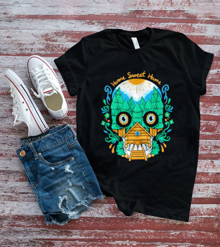 Home Sweet Home Nature Skull With Cabin In Spooky Atmosphere T-Shirt
