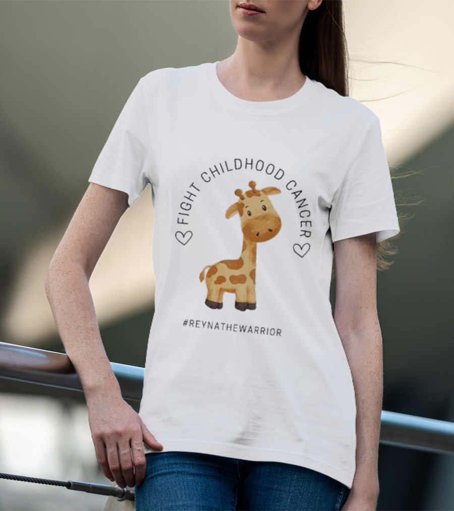 FIGHT CHILDHOOD CANCER REYNATHEWARRIOR GIRAFFE HEARTS T-Shirt